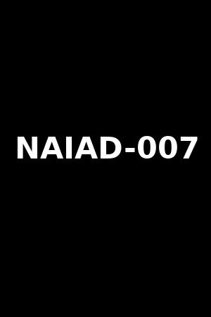 NAIAD-007